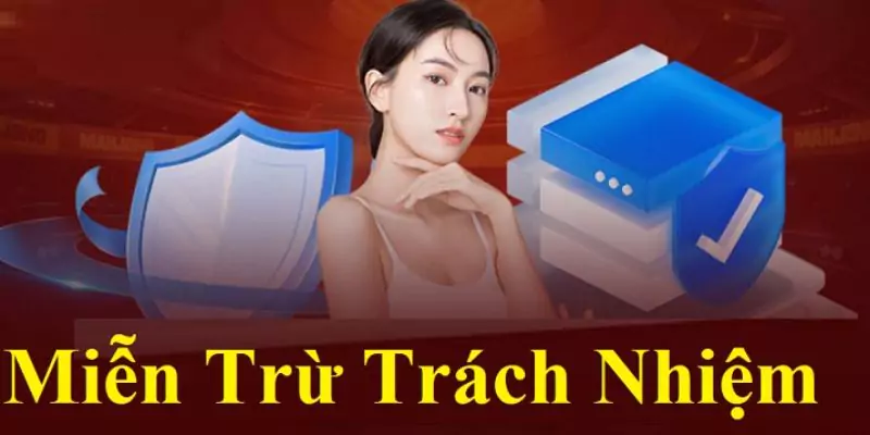 noi-dung-chinh-sach-mien-tru-trach-nhiem-tai-12bet